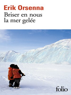 cover image of Briser en nous la mer gelée